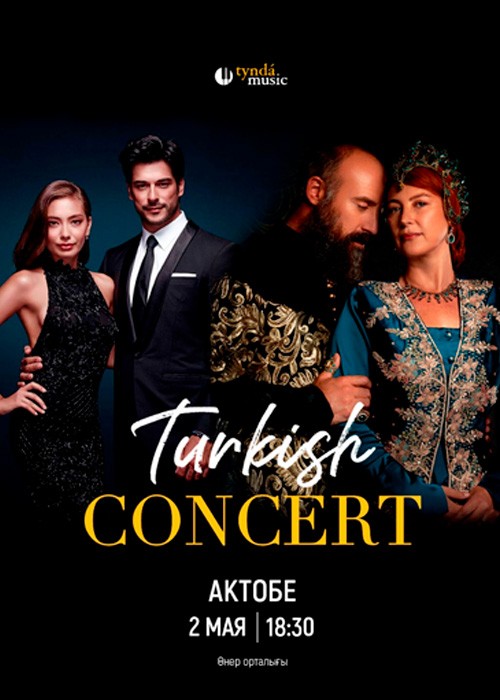 «Turkish concert» в Актобе